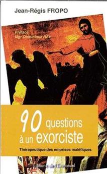 90 QUESTIONS À UN EXORCISTE