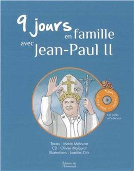 9 JOURS EN FAMILLE AVEC JEAN-PAUL II : LIVRE + CD