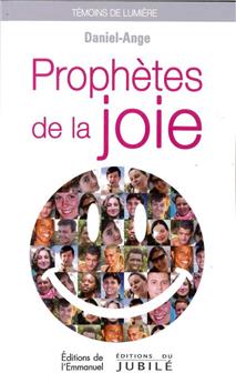 PROPHÈTES DE LA JOIE