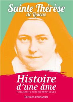 HISTOIRE D´UNE ÂME POCHE : MANUSCRITS AUTOBIOGRAPHIQUES