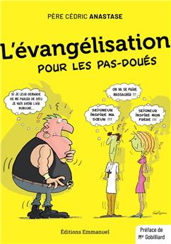 L´ÉVANGÉLISATION POUR LES PAS-DOUÉS