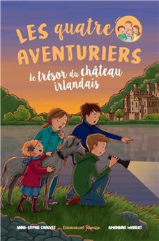 LES QUATRE AVENTURIERS - TOME 2 : LE TRÉSOR DU CHÂTEAU IRLANDAIS