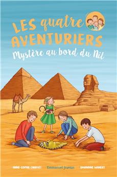 LES QUATRE AVENTURIERS - TOME 7 : MYSTÈRE AU BORD DU NIL