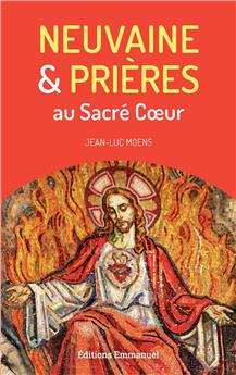 NEUVAINE ET PRIÈRES AU SACRÉ COEUR