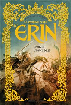 LE ROYAUME PERDU D´ERIN - TOME 2 : L´IMPOSTEUR