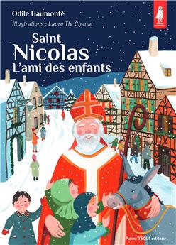 SAINT NICOLAS : L’AMI DES ENFANTS