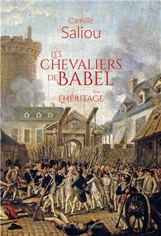 LES CHEVALIERS DE BABEL - TOME 1 : L´HÉRITAGE