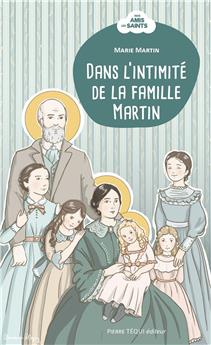 DANS L´INTIMITÉ DE LA FAMILLE MARTIN