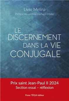 LE DISCERNEMENT DANS LA VIE CONJUGALE