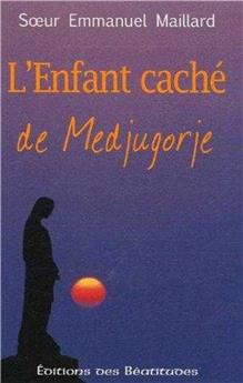 L’ENFANT CACHÉ DE MEDJUGORJE