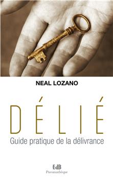 DÉLIÉ : GUIDE PRATIQUE DE LA DÉLIVRANCE