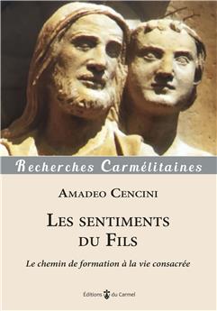 LES SENTIMENTS DU FILS : LE CHEMIN DE FORMATION À LA VIE CONSACRÉE