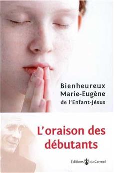 L´ORAISON DES DEBUTANTS