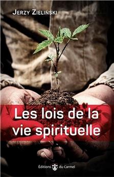 LES LOIS DE LA VIE SPIRITUELLE