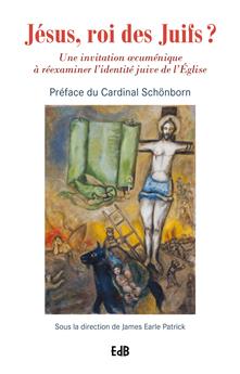 JÉSUS, ROI DES JUIFS ? : UNE INVITATION OECUMÉNIQUE À RÉEXAMINER L´IDENTITÉ JUIVE DE L´EGLISE