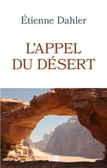 L’APPEL DU DÉSERT