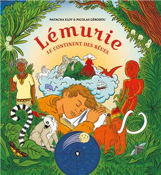 LÉMURIE LE CONTINENT DES RÊVES.